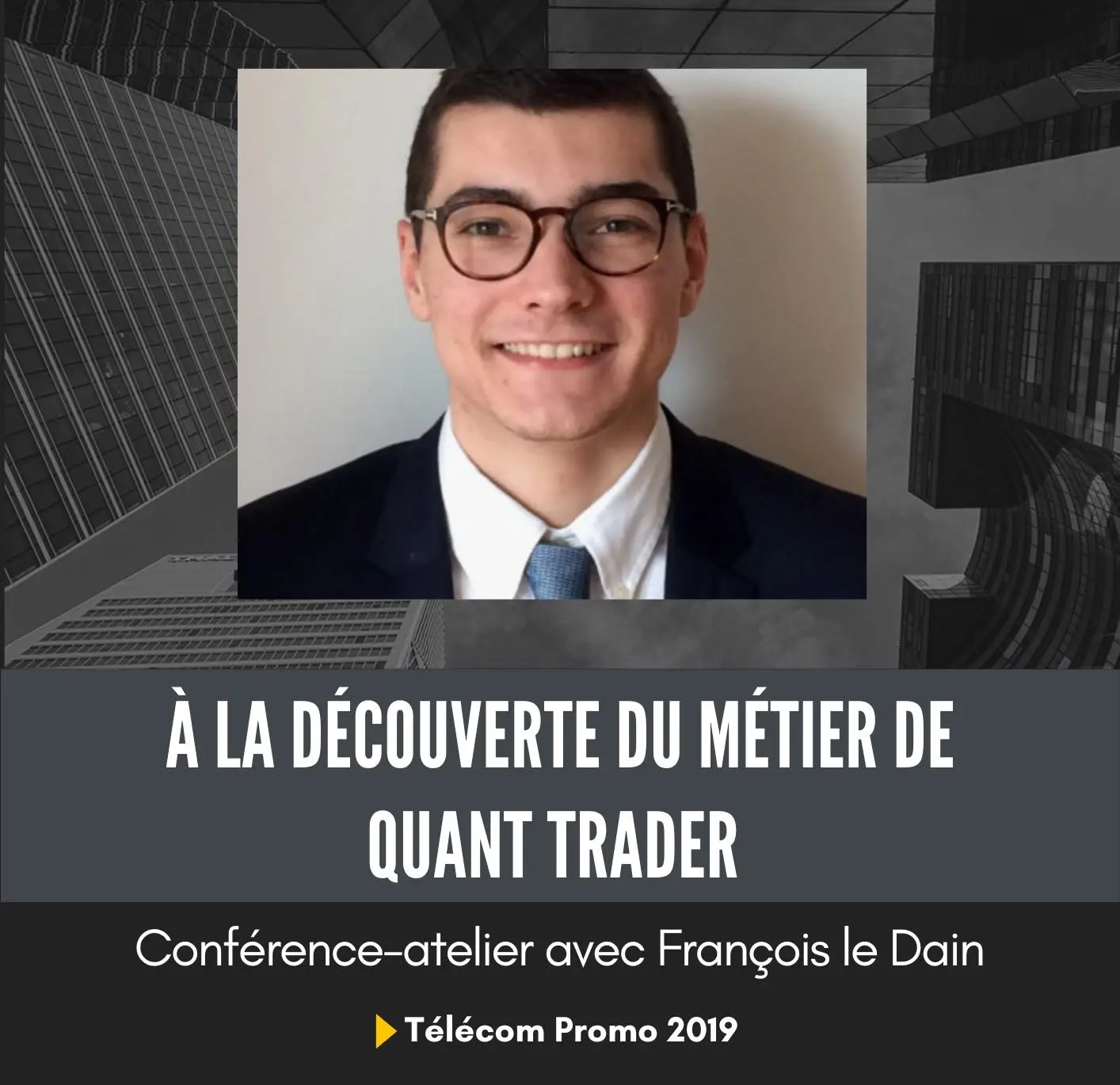 Conférence avec un alumni sur le métier de Quantitative Trader